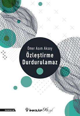 Özleştirme Durdurulamaz - 1