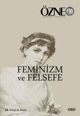 Özne 18. Kitap - Feminizm ve Felsefe - 1