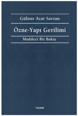 Özne - Yapı Gerilimi - 1