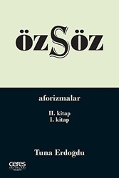 Özsöz - Aforizmalar 2.Kitap - 1.Kitap - Ceres Yayınları