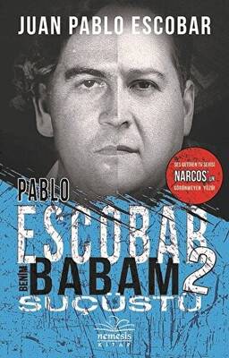 Pablo Escobar Benim Babam 2 - Suçüstü - 1