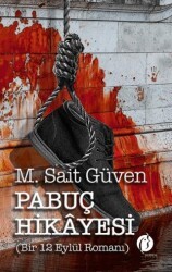 Pabuç Hikayesi Bir 12 Eylül Romanı - Herdem Kitap