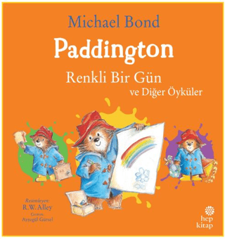 Paddington: Renkli Bir Gün ve Diğer Öyküler - 1