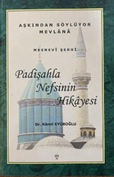 Padişahla Nefsinin Hikayesi - Safa Yayın Dağıtım
