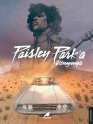 Paisley Park`a Gitmeyeceğiz – Prince - Kara Karga Yayınları
