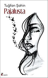 Pajalusta - Lagün Yayınları