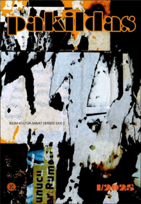 Pakildas Bilim Kültür Sanat Dergisi Sayı: 1 - Güz 2025 - 1