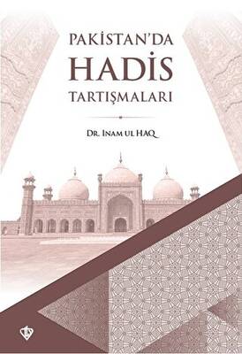 Pakistan`da Hadis Tartışmaları - 1