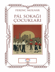 Pal Sokağı Çocukları - Nilüfer Yayınları