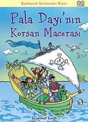Pala Dayı’nın Korsan Macerası - 1001 Çiçek Kitaplar
