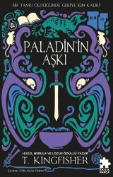 Paladin`in Aşkı - Çeliğin Azizi Serisi 1 - Eksik Parça Yayınları