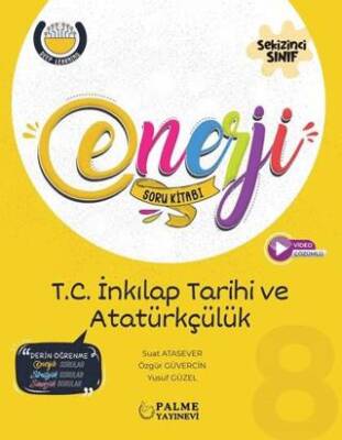 Palme 8. Sınıf Enerji T.C İnkılap Tarihi ve Atatürkçülük Tamamı Yeni Nesil Soru Kitabı - 1