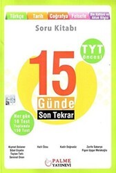 Palme YKS TYT Öncesi 15 Günde Son Tekrar Türkçe Tarih Coğrafya Felsefe Din - Palme Yayınları