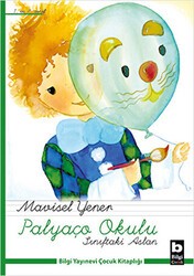 Palyaço Okulu - Sınıftaki Aslan - Bilgi Yayınevi