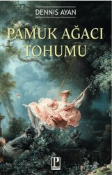 Pamuk Ağacı Tohumu - Pozitif Yayınları