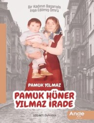 Pamuk Hüner- Yılmaz İrade - Ange Yayınları