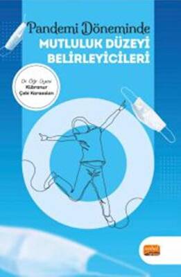 Pandemi Döneminde Mutluluk Düzeyi Belirleyicileri - 1