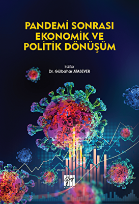 Pandemi Sonrası Ekonomik ve Politik Dönüşüm - 1