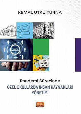 Pandemi Sürecinde Özel Okullarda İnsan Kaynakları Yönetimi - 1