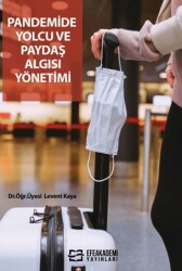 Pandemide Yolcu Ve Paydaş Algısı Yönetimi - 1