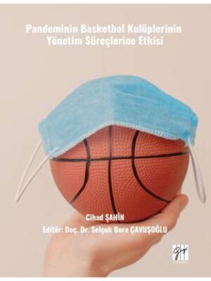 Pandeminin Basketbol Kulüplerinin Yönetim Süreçlerine Etkisi - 1