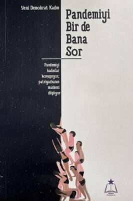 Pandemiyi Bir De Bana Sor - 1