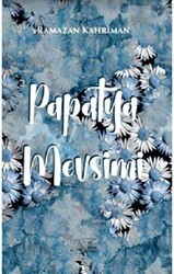 Papatya Mevsimi - Kuytu Yayınları