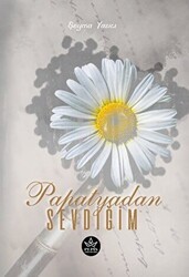 Papatyadan Sevdiğim - Elpis Yayınları