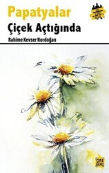 Papatyalar Çiçek Açtığında - Çıra Yayınları