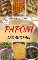 Paponi - Laz Mutfağı - Fenomenler Kitap