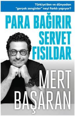 Para Bağırır Servet Fısıldar - 1