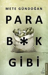 Para B*k Gibi - Destek Yayınları