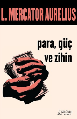 Para, Güç ve Zihin - 1