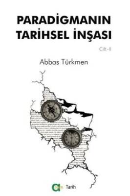 Paradigmanın Tarihsel İnşası 2. Cilt - 1