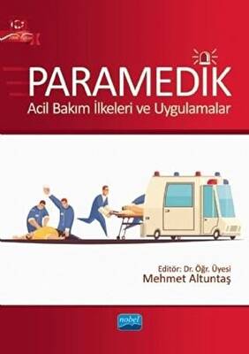 Paramedik - Acil Bakım İlkeleri ve Uygulamalar - 1
