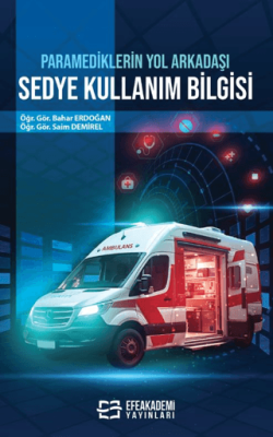 Paramediklerin Yol Arkadaşı Sedye Kullanım Bilgisi - 1