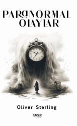 Paranormal Olaylar - Gece Kitaplığı