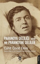Paranoya Deliliği ve Paranoyak Deliler - 1939 - Dorlion Yayınları