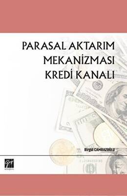 Parasal Aktarım Mekanizması Kredi Kanalı - 1