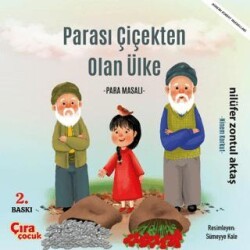 Parası Çiçekten Olan Ülke - Para Masalı - Çıra Çocuk Yayınları
