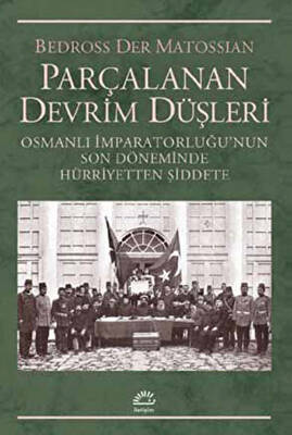 Parçalanan Devrim Düşleri - 1