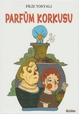 Parfüm Korkusu - 1