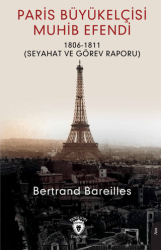 Paris Büyükelçisi Muhib Efendi - 1