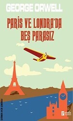 Paris ve Londra’da Beş Parasız - Parola Yayınları