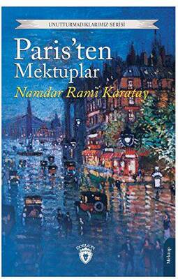 Paris’ten Mektuplar - 1