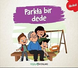 Parkta Bir Dede - Yeşilay Yayınları