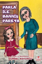 Parla ile Banniş Parkta - Almina Kitap