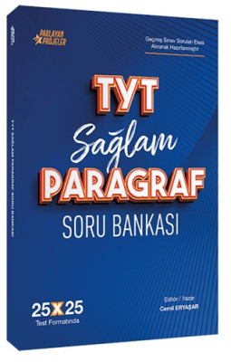 Parlayan Projeler 2025 TYT Sağlam Paragraf Soru Bankası 25x25 Deneme Formatında - 1