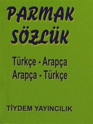 Parmak Sözlük Türkçe - Arapça - Arapça - Türkçe - Tiydem Yayıncılık