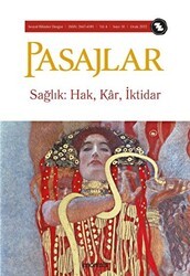Pasajlar Sosyal Bilimler Dergisi Sayı 10 - Sağlık Hak, Kâr, İktidar - Pasajlar Sosyal Bilimler Dergisi